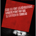 La Révolution est-elle le chemin du changement nécessaire?